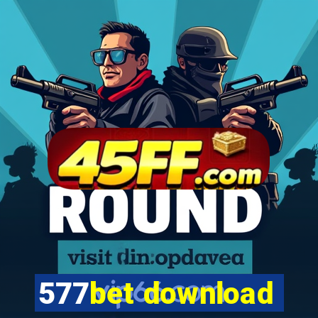577bet download